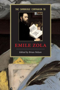 Title: The Cambridge Companion to Zola, Author: Brian Nelson
