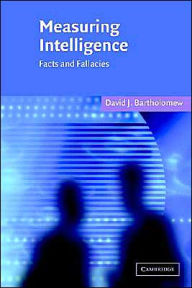 Title: Measuring Intelligence: Facts and Fallacies, Author: David J. Bartholomew