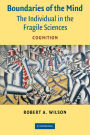Boundaries of the Mind: The Individual in the Fragile Sciences - Cognition / Edition 1