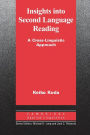 Insights into Second Language Reading: A Cross-Linguistic Approach