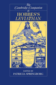 Title: The Cambridge Companion to Hobbes's Leviathan, Author: Patricia Springborg