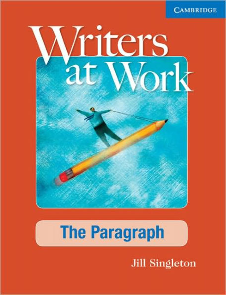 Writers at Work: The Paragraph Student's Book / Edition 1