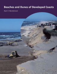 Title: Beaches and Dunes of Developed Coasts, Author: Karl F. Nordstrom