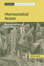 Pharmaceutical Reason: Knowledge and Value in Global Psychiatry / Edition 1