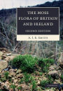 The Moss Flora of Britain and Ireland / Edition 2