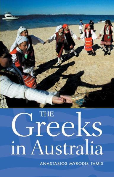 The Greeks in Australia / Edition 1
