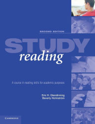 Title: Study Reading: A Course in Reading Skills for Academic Purposes / Edition 2, Author: Eric H. Glendinning