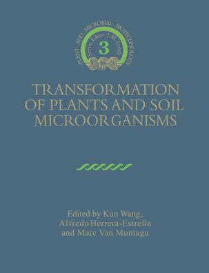 Transformation of Plants and Soil Microorganisms