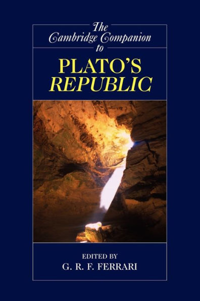 The Cambridge Companion to Plato's Republic / Edition 1