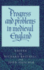 Progress and Problems in Medieval England: Essays in Honour of Edward Miller