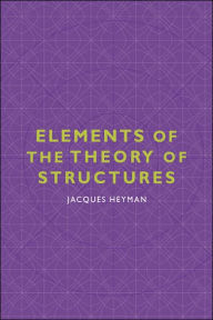 Title: Elements of the Theory of Structures, Author: Jacques Heyman