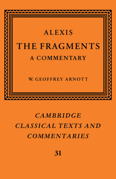 Alexis: The Fragments: A Commentary