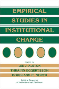 Title: Empirical Studies in Institutional Change, Author: Lee J. Alston