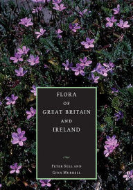 Title: Flora of Great Britain and Ireland: Volume 5, Butomaceae - Orchidaceae, Author: Peter Sell