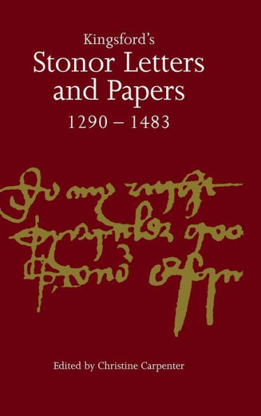 Kingsford's Stonor Letters and Papers 1290-1483