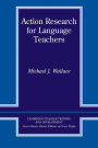 Action Research for Language Teachers