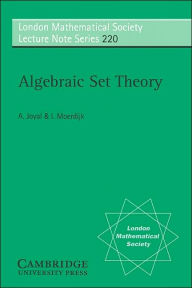 Title: Algebraic Set Theory, Author: Andri Joyal