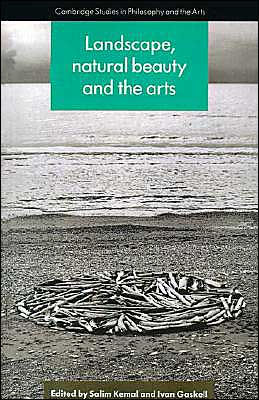 Landscape, Natural Beauty and the Arts / Edition 1