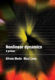 Title: Nonlinear Dynamics: A Primer, Author: Alfredo Medio
