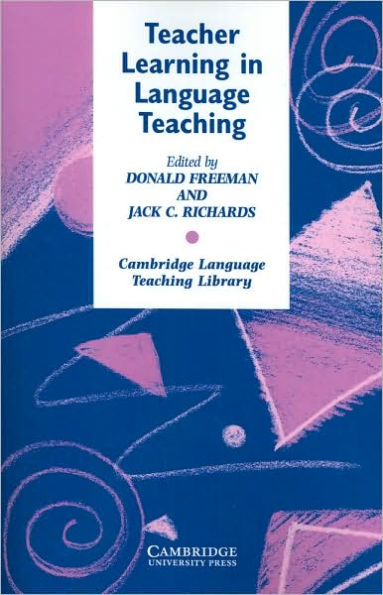 Teacher Learning in Language Teaching / Edition 1