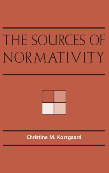 The Sources of Normativity / Edition 1