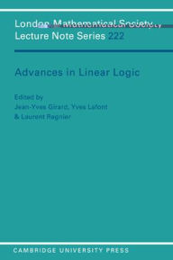 Title: Advances in Linear Logic, Author: Jean-Yves Girard