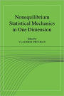 Nonequilibrium Statistical Mechanics in One Dimension