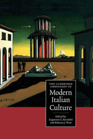 Title: The Cambridge Companion to Modern Italian Culture / Edition 1, Author: Zygmunt G. Baranski