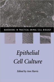 Title: Epithelial Cell Culture, Author: Ann Harris