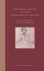 Individual Choice and the Structures of History: Alexis de Tocqueville as Historian Reappraised