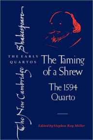 Title: The Taming of a Shrew: The 1594 Quarto, Author: William Shakespeare