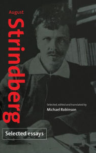 Title: August Strindberg: Selected Essays, Author: August Strindberg