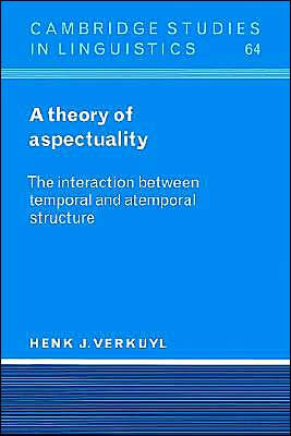 A Theory of Aspectuality: The Interaction between Temporal and Atemporal Structure