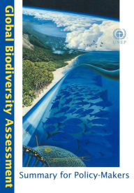 Title: Global Biodiversity Assessment: Summary for Policy-Makers / Edition 1, Author: R. T. Watson