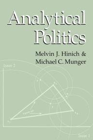 Title: Analytical Politics / Edition 1, Author: Melvin J. Hinich