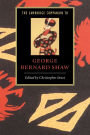 The Cambridge Companion to George Bernard Shaw / Edition 1