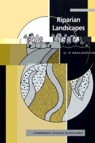 Title: Riparian Landscapes, Author: George P. Malanson