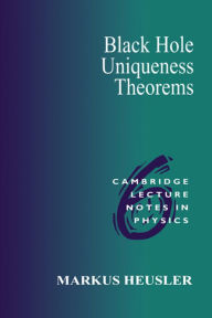 Title: Black Hole Uniqueness Theorems, Author: Markus Heusler