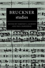 Title: Bruckner Studies, Author: Timothy L. Jackson