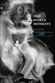 Title: Old World Monkeys, Author: Paul F. Whitehead