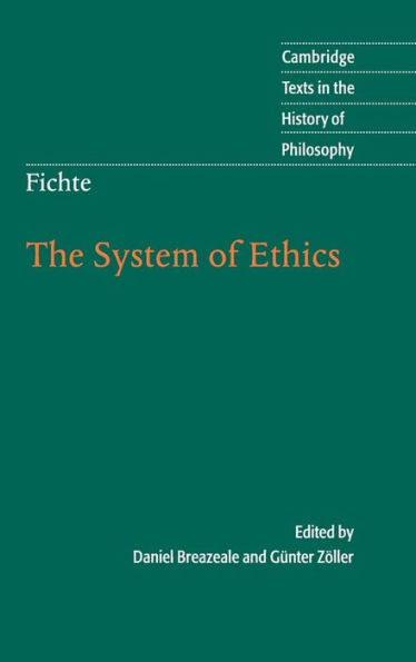 Fichte: The System of Ethics