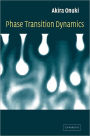 Phase Transition Dynamics / Edition 1