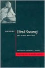 Gandhi: 'Hind Swaraj' and Other Writings / Edition 1