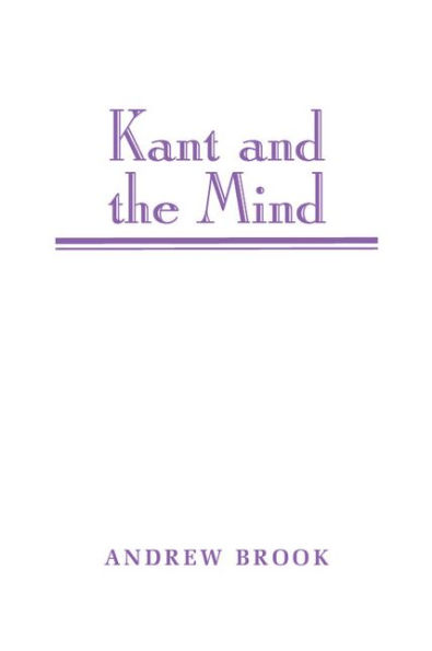 Kant and the Mind / Edition 1