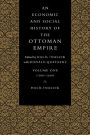 An Economic and Social History of the Ottoman Empire / Edition 1