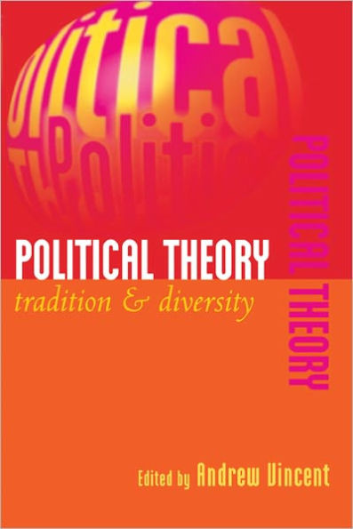 Political Theory: Tradition and Diversity