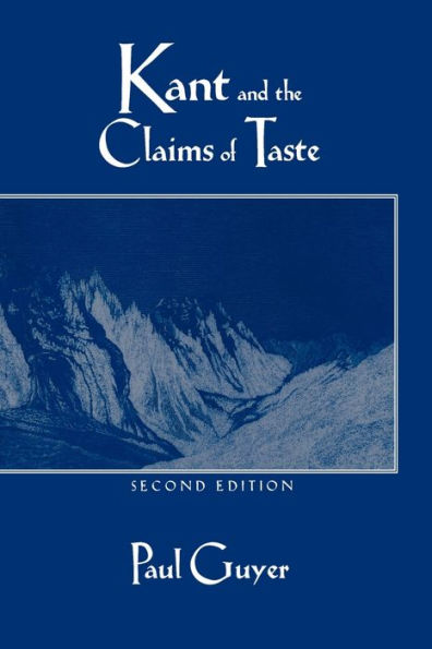 Kant and the Claims of Taste / Edition 2