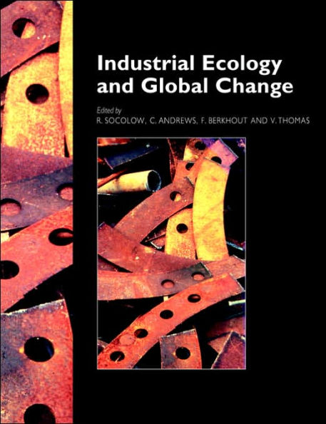 Industrial Ecology and Global Change / Edition 1