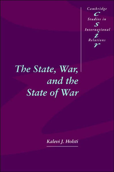 The State, War, and the State of War / Edition 1
