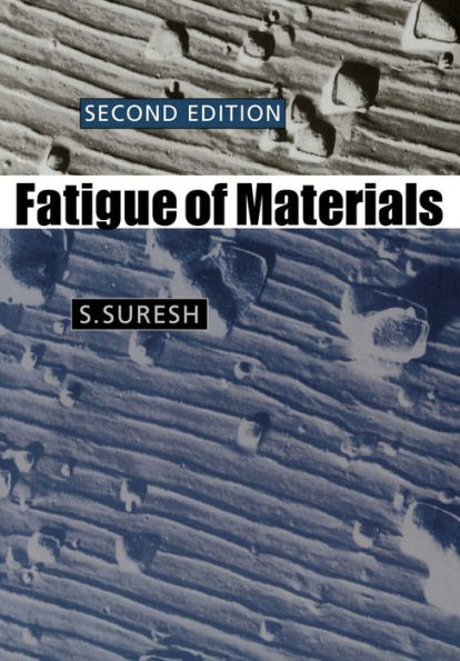 Fatigue of Materials / Edition 2